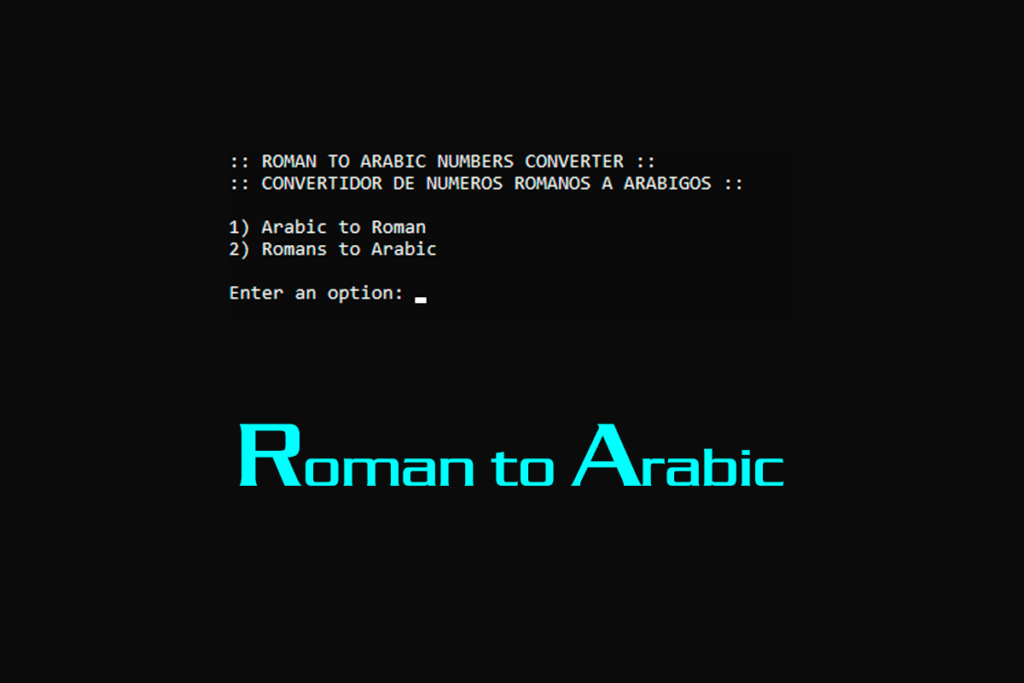 Roman to Arabic Numbers Converter in C++ - The World of Chaos - C++ ...